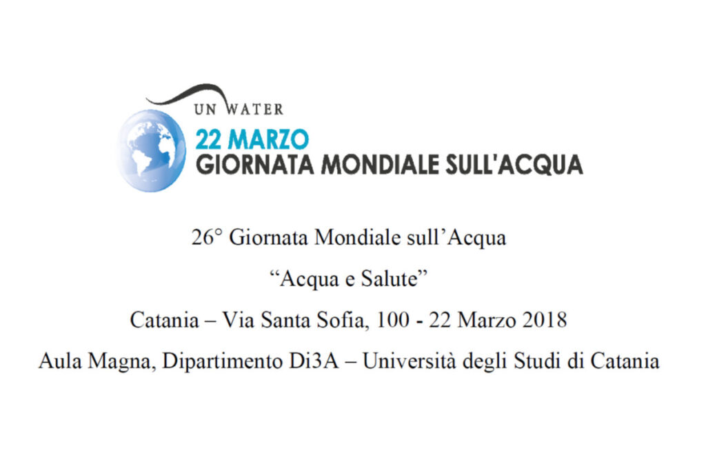 22 Marzo 2018 – Catania – 26° Giornata Mondiale dell’Acqua “Acqua e Salute”