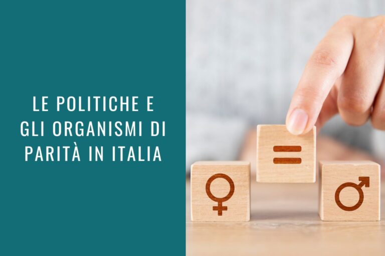 Le politiche e gli organismi di parità in Italia