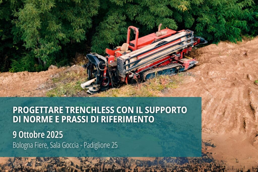Convegno – Progettare trenchless con il supporto di norme e prassi di riferimento